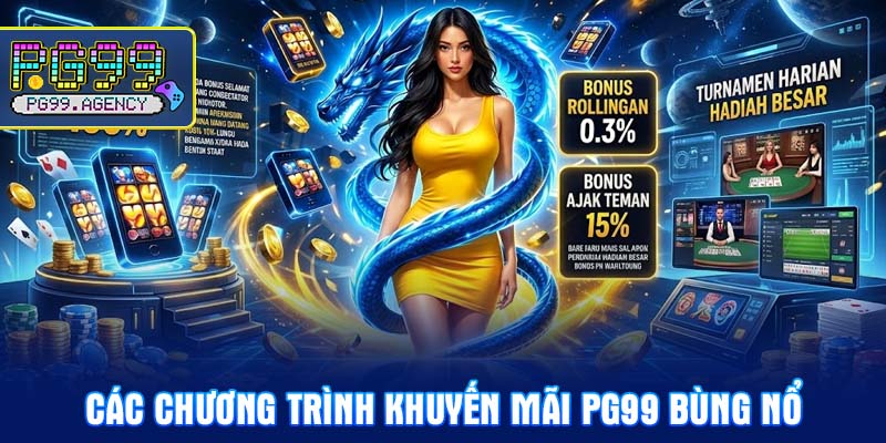 Các chương trình Khuyến mãi PG99 bùng nổ